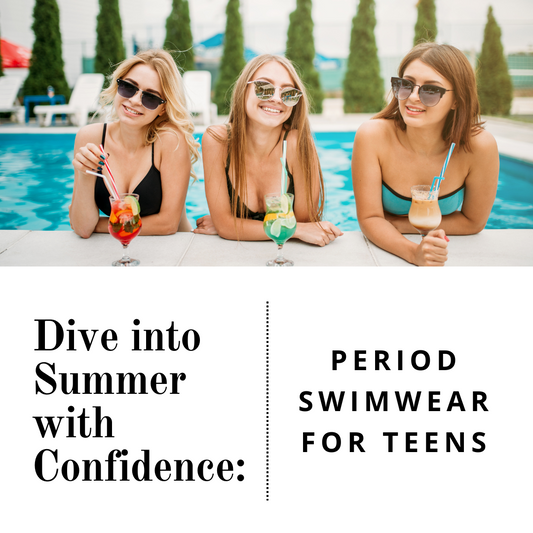 Dive into Summer with Confidence: Period Swimwear for Teens