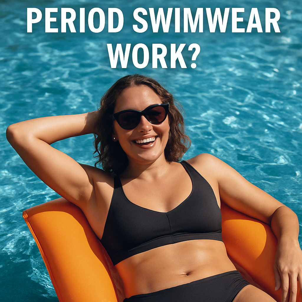 How Does Period Swimwear Actually Work? A Swimmer’s Guide to Leak-Proof Confidence in 2025