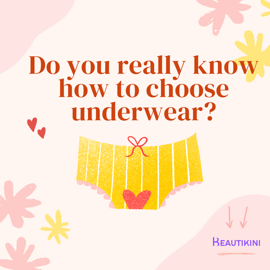 Do you really know how to choose underwear?